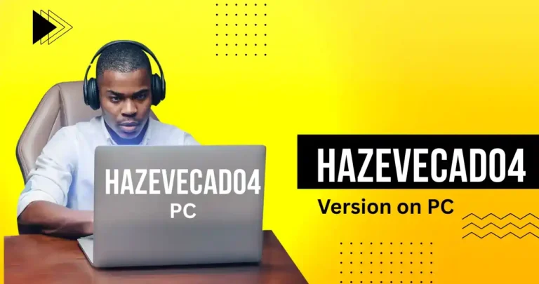 Hazevecad04 Version on PC: A Comprehensive Guide